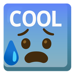 Anxious face with sweat and COOL button