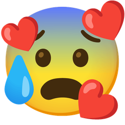 Anxious face with sweat and Smiling face with hearts