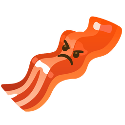 bacon and enraged face