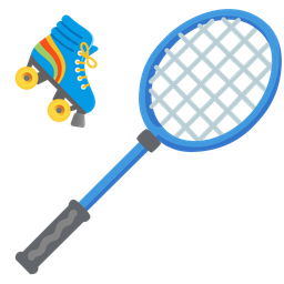badminton and roller skate