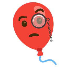 balloon and face with monocle