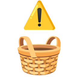 Basket and Warning
