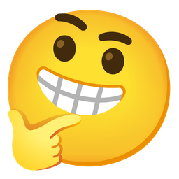 beaming face with smiling eyes and thinking face