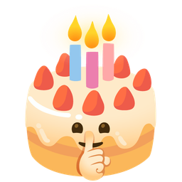 Birthday cake and Shushing face