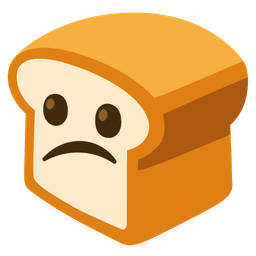 bread and confused face