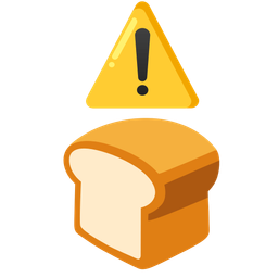 bread and warning