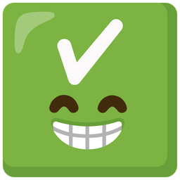 Check mark button and Beaming face with smiling eyes