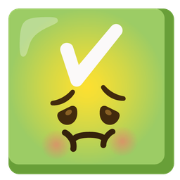 check mark button and nauseated face