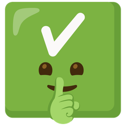 check mark button and shushing face