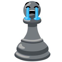 chess pawn and loudly crying face