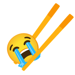 Chopsticks and Loudly crying face