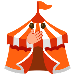 circus tent and face with open eyes and hand over mouth