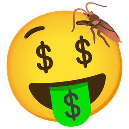 Cockroach and Money-mouth face