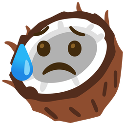 coconut and sad but relieved face