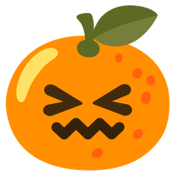 Confounded face and Tangerine