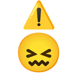 confounded face and warning