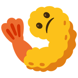 Confused face and Fried shrimp