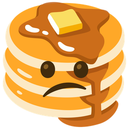Confused face and Pancakes