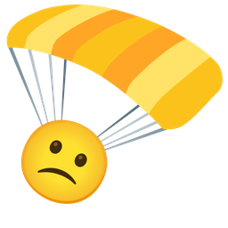 Confused face and Parachute