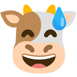 Cow face and Grinning face with sweat