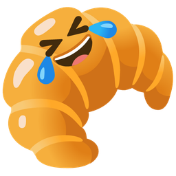 Croissant and Rolling on the floor laughing
