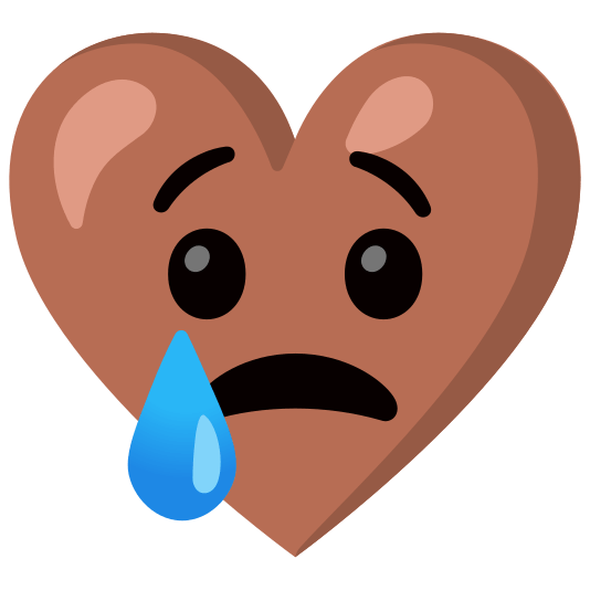 Crying face and Brown heart