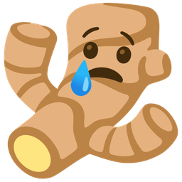Crying face and Ginger root