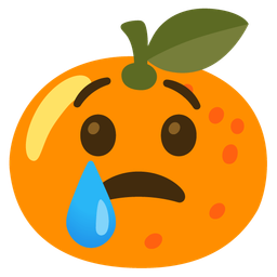 Crying face and Tangerine