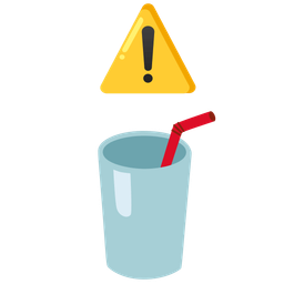 Cup with straw and Warning