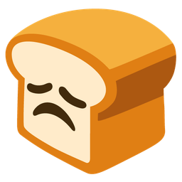 disappointed face and bread