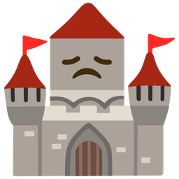 disappointed face and castle