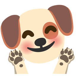 Dog face and Smiling face with open hands