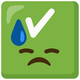 Downcast face with sweat and Check mark button