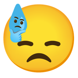 downcast face with sweat and thinking face