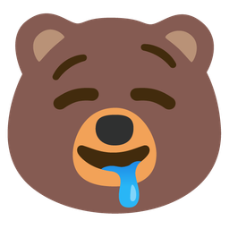 drooling face and bear