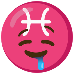drooling face and Pisces