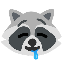 drooling face and raccoon