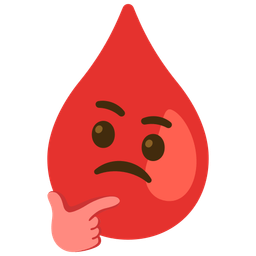 Drop of blood and Thinking face