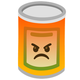 enraged face and canned food