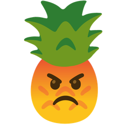enraged face and pineapple