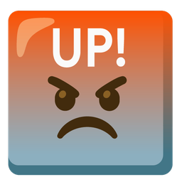 enraged face and UP! button