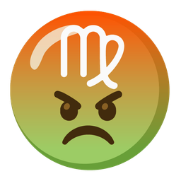 enraged face and Virgo