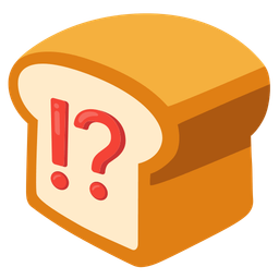 exclamation question mark and bread