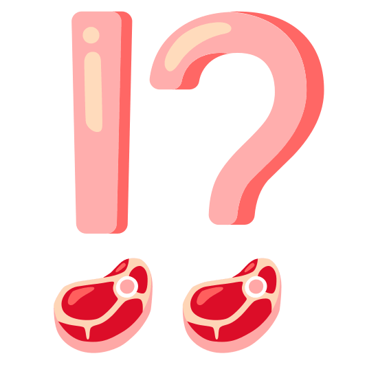 Exclamation question mark and Cut of meat