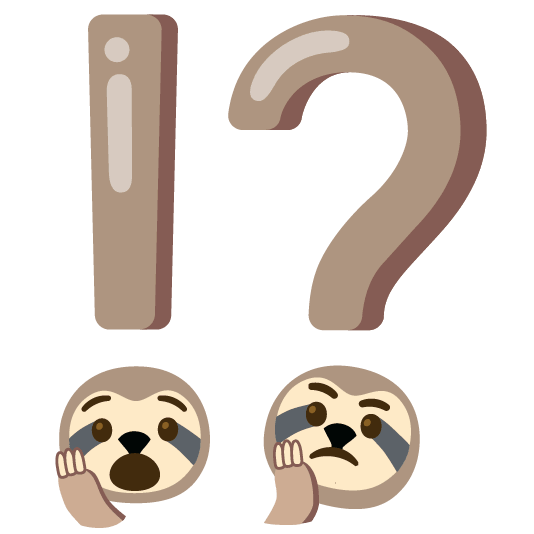 Exclamation question mark and Sloth