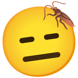 expressionless face and cockroach
