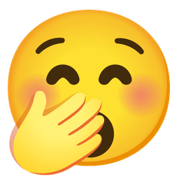 face with hand over mouth and hushed face