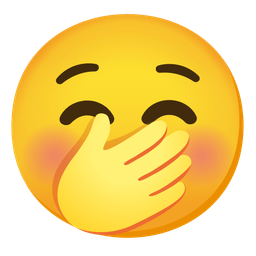 Face with hand over mouth and Smiling face
