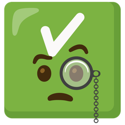 Face with monocle and Check mark button