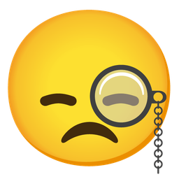 Face with monocle and Disappointed face